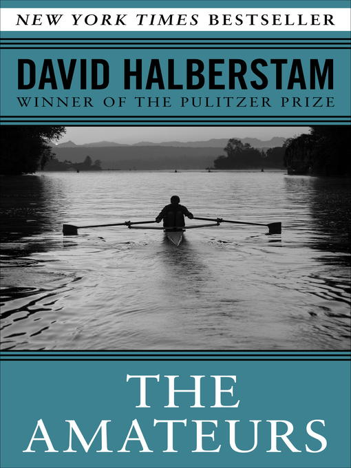 Title details for Amateurs by David Halberstam - Wait list
